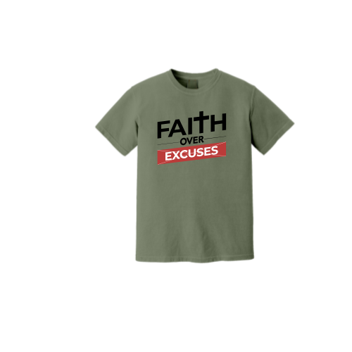 Faith Over Excuses Tee – Military Green